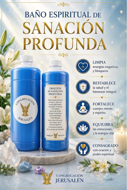 Baño Espiritual de Sanación Profunda — Congregación Jerusalén